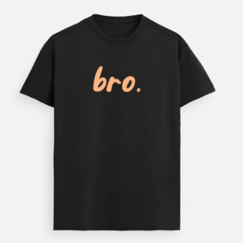 Bro Unisex Cotton T-Shirt