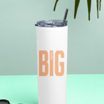 Think Big Tumbler Bottle